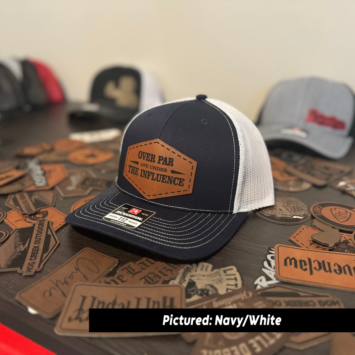 Over Par and Under The Influence Leather Patch Hat