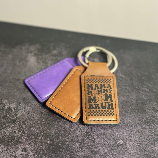 Mama Mommy Mom Bruh Keychain