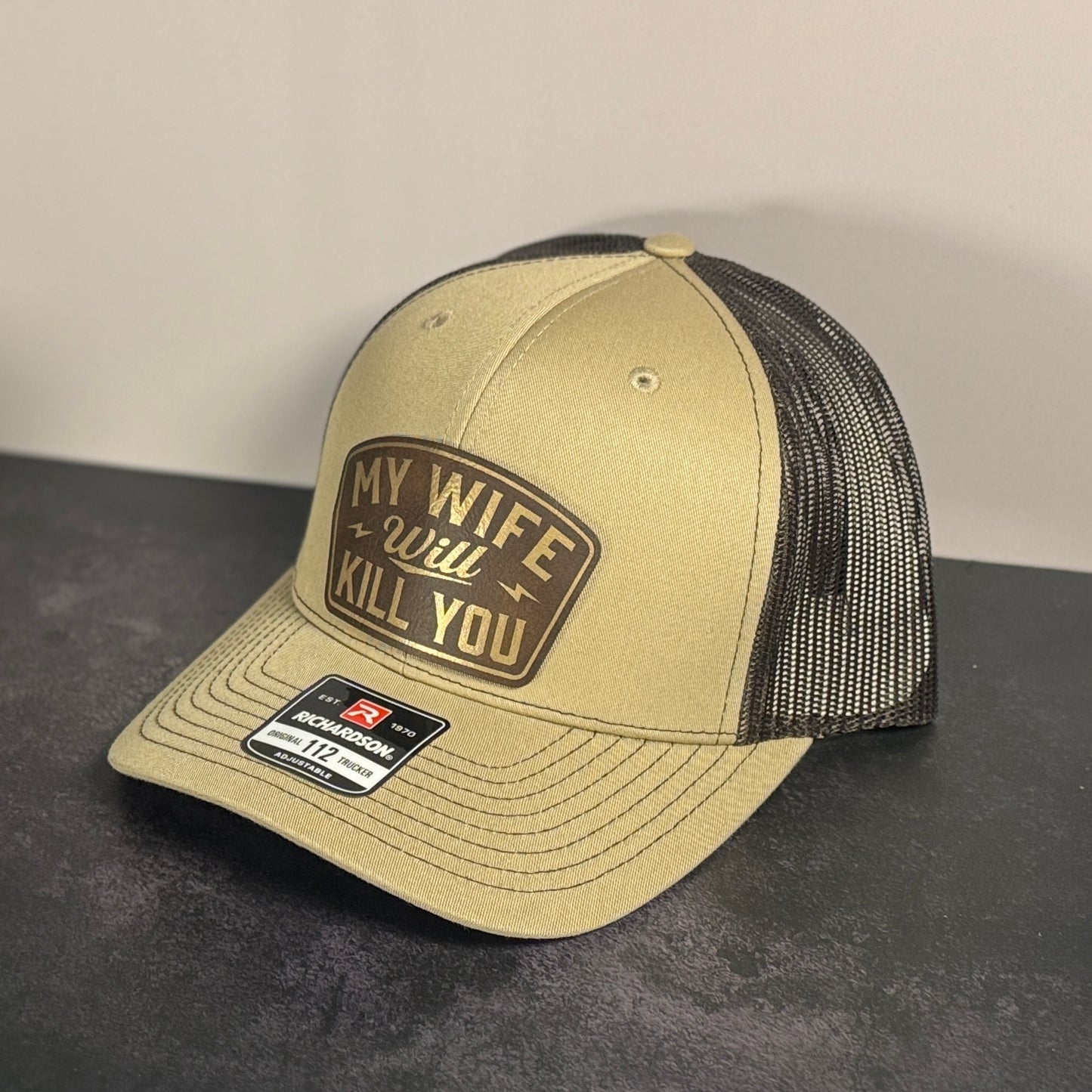 My Wife Will Kill You Leather Patch Hat